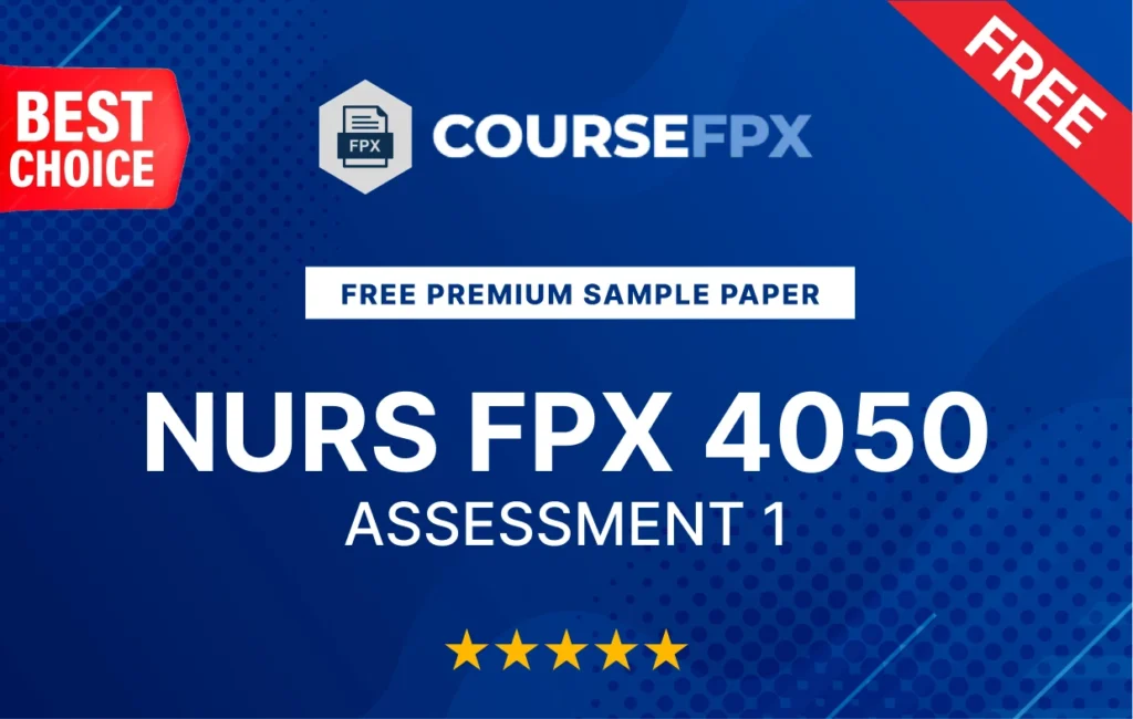 NURS FPX 4050 Assessment 1