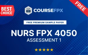 NURS FPX 4050 Assessment 1