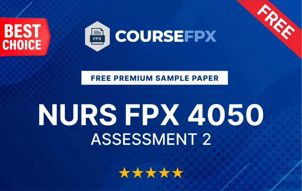 NURS FPX 4050 Assessment 2