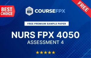 NURS FPX 4050 Assessment 4