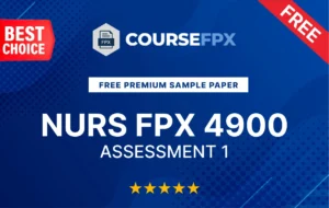 NURS FPX 4900 Assessment 1